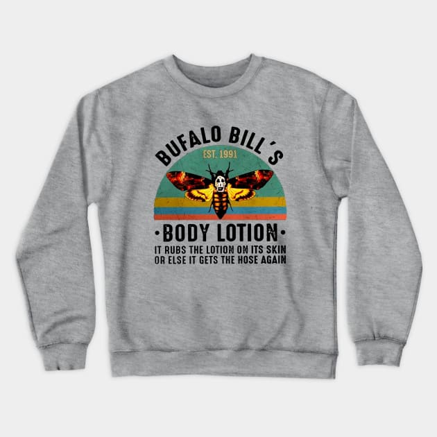 Buffalo Bill's Body Lotion Crewneck Sweatshirt by Armangedonart